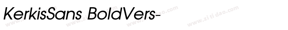 KerkisSans BoldVers字体转换 KerkisSans BoldVers字体转换